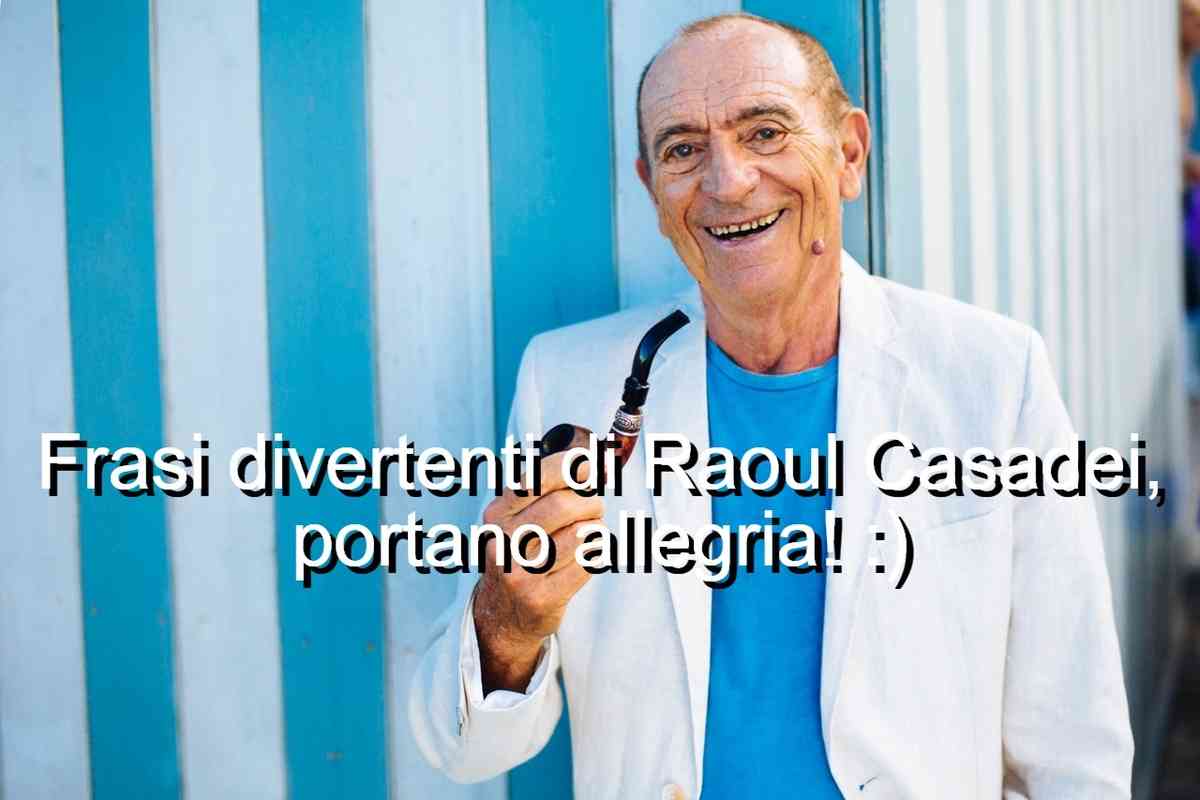 frasi Raoul Casadei