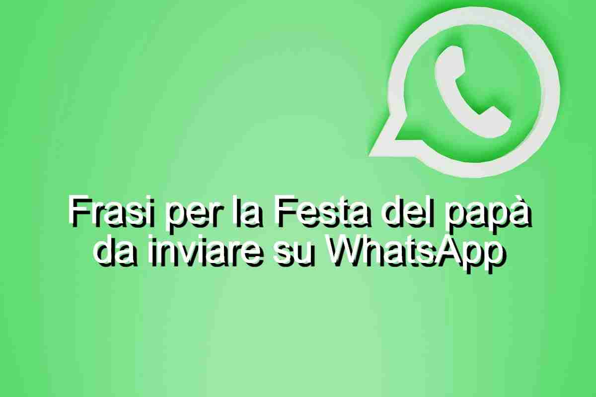 frasi whatsapp festa del papà