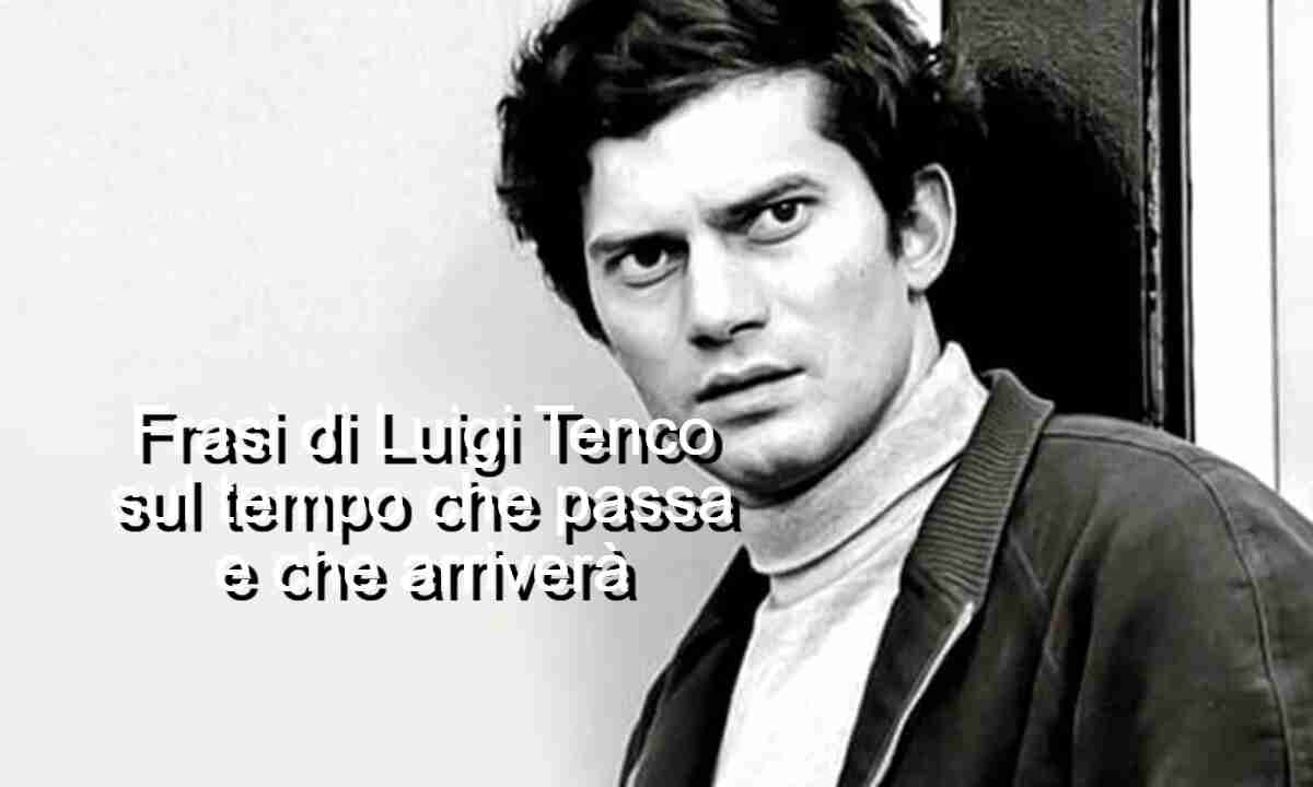 frasi Luigi Tenco