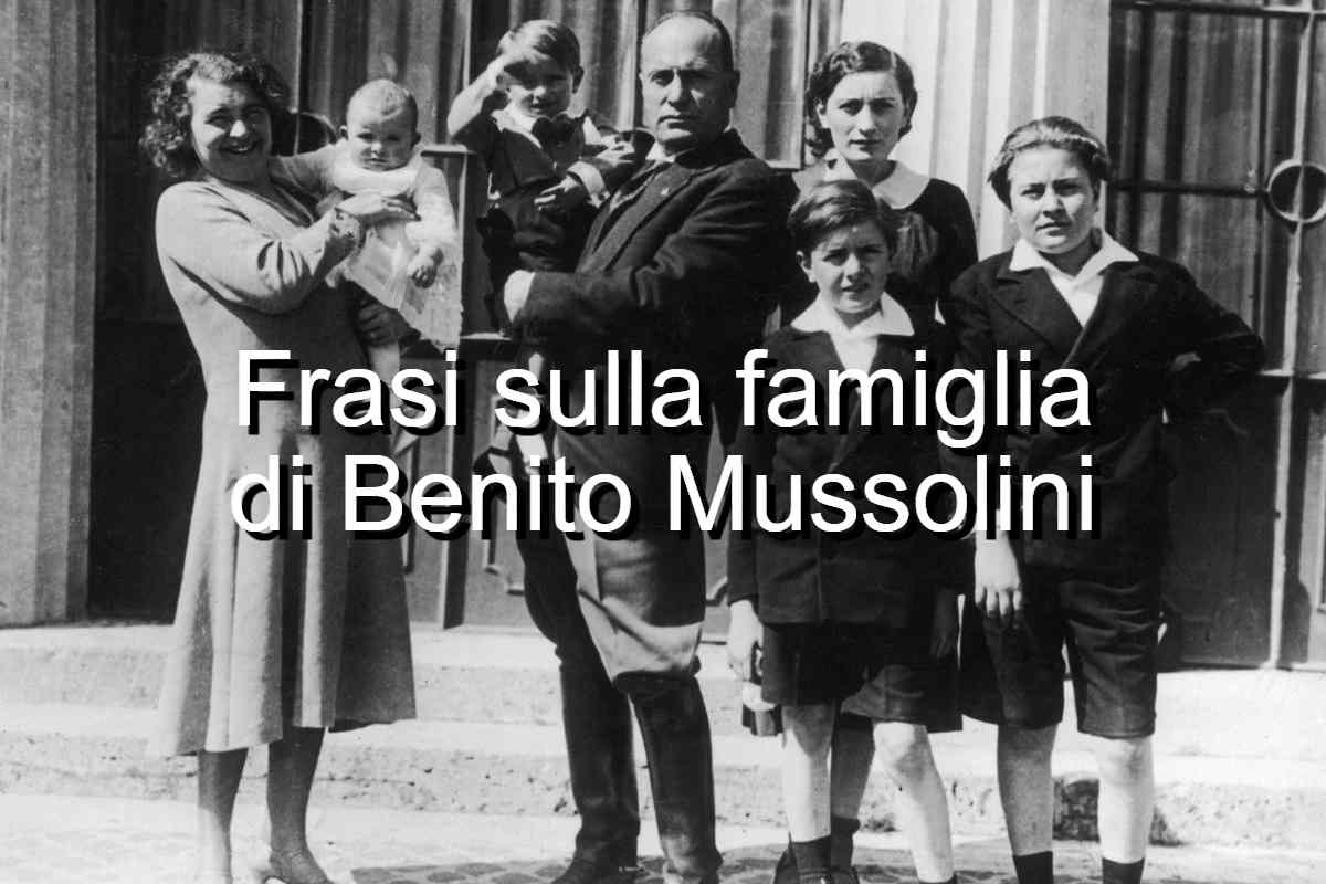 frasi sulla famiglia Mussolini