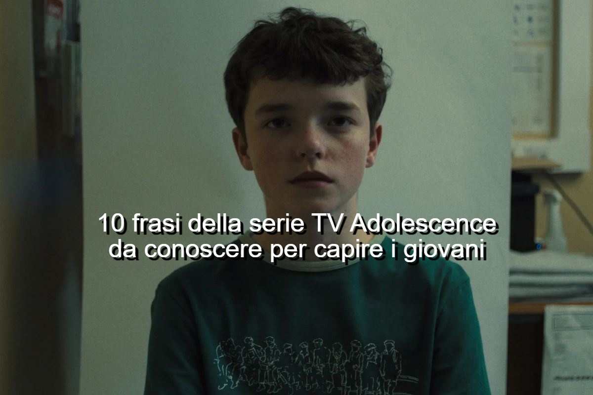 frasi da Adolescence