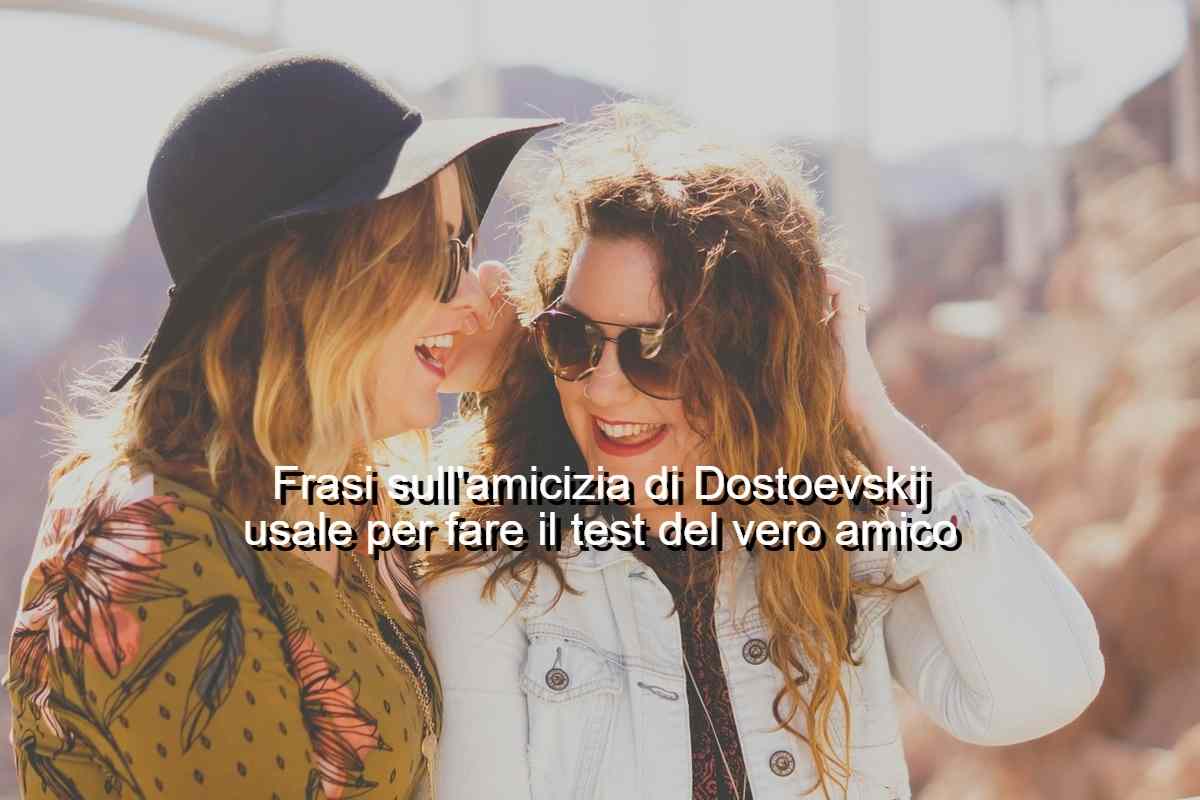 frasi sull'amicizia di Dostoevskij