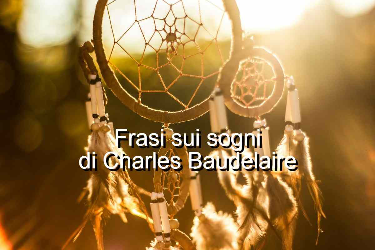 frasi sui sogni di Charles Baudelaire