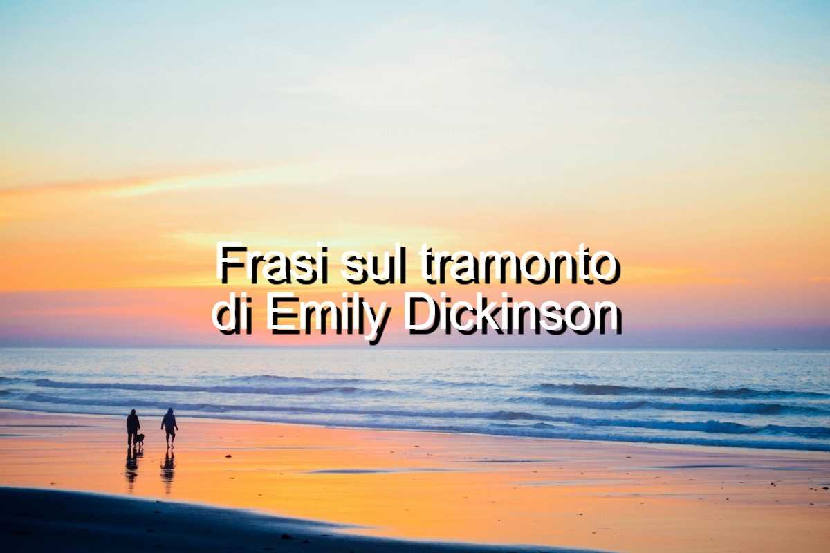 frasi sul tramonto di Emily Dickinson