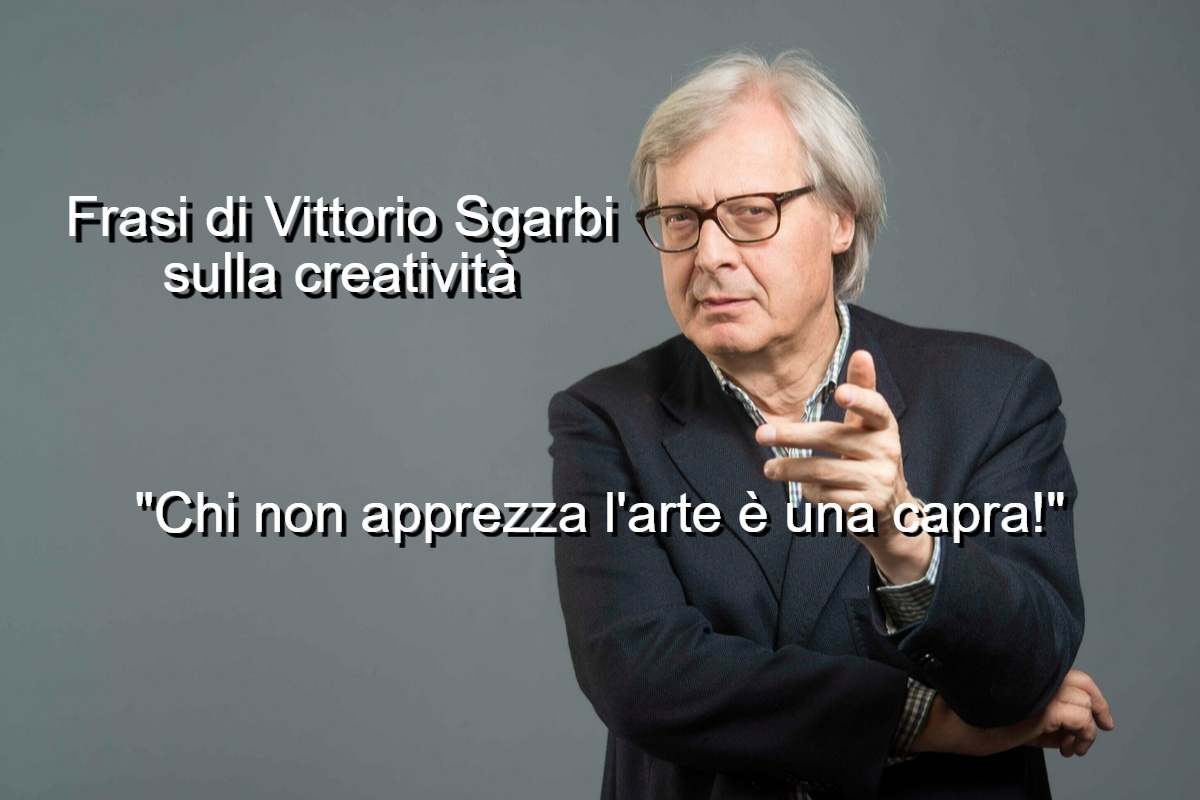 frasi provocatorie sulla creatività di Vittorio Sgarbi