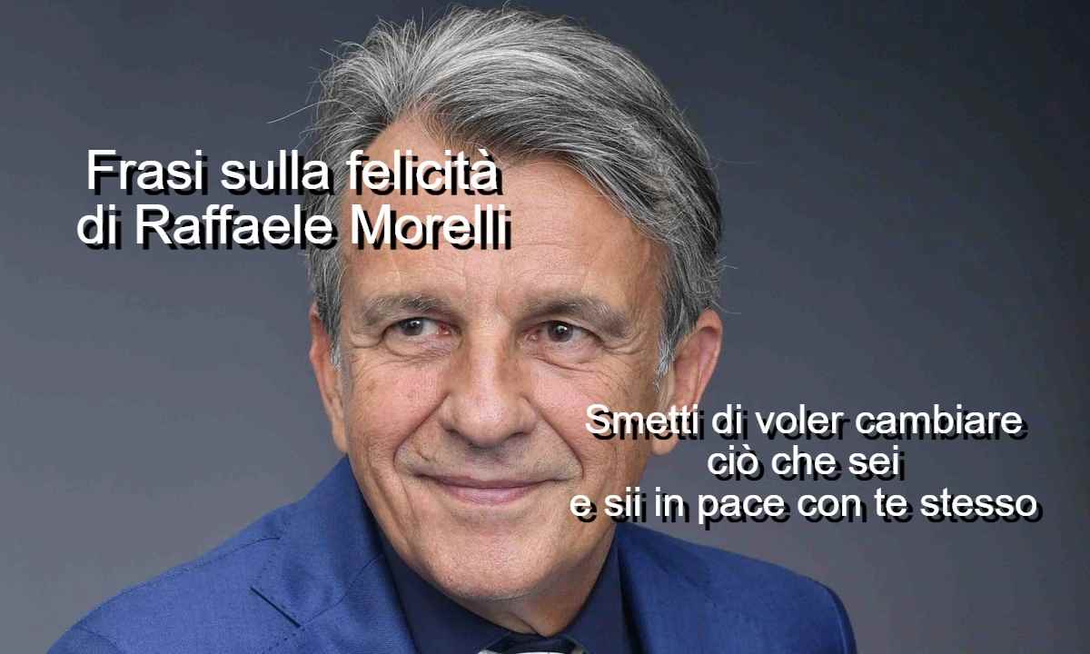 frasi sulla felicità di Raffaele Morelli