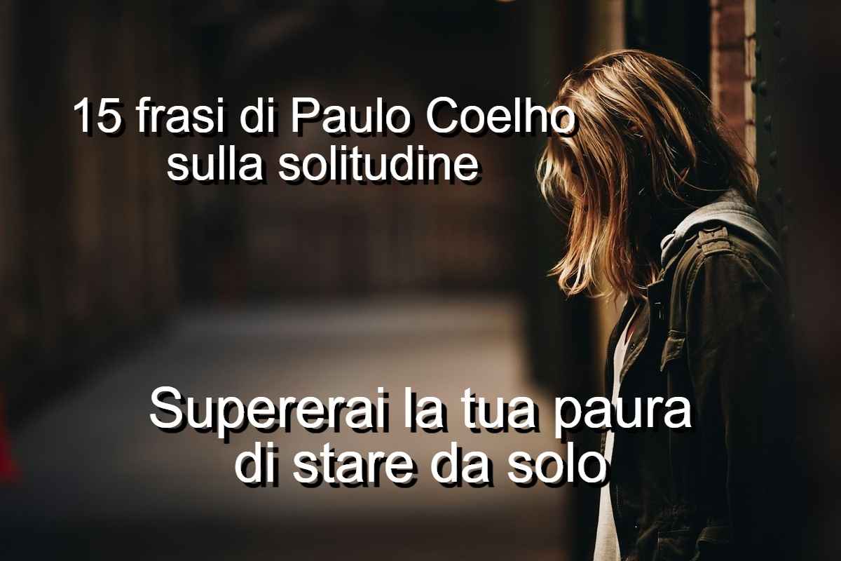 frasi sulla solitudine di Paulo Coelho