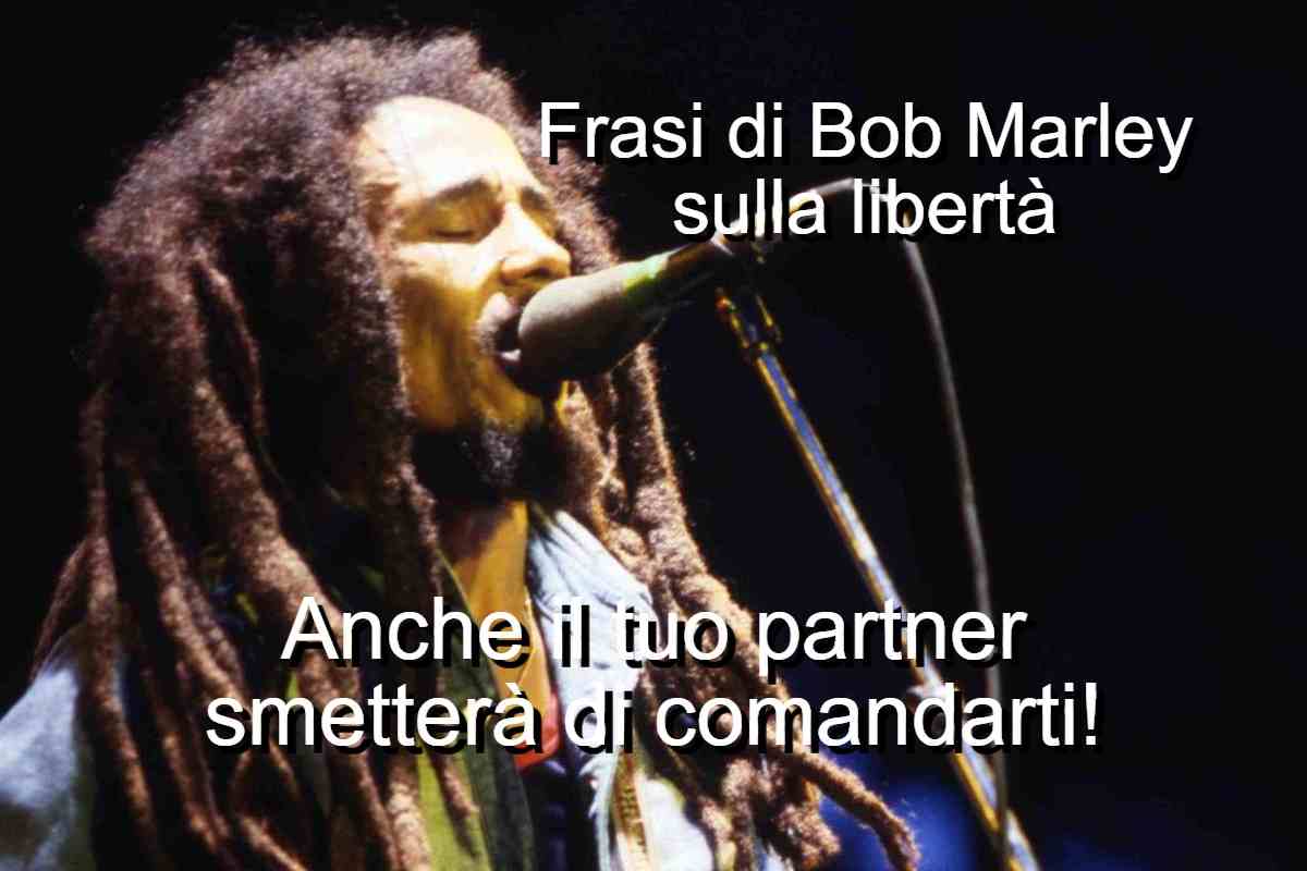 frasi di Bob Marley sulla libertà