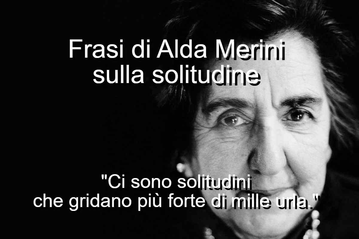 frasi di Alda Merini sulla solitudine