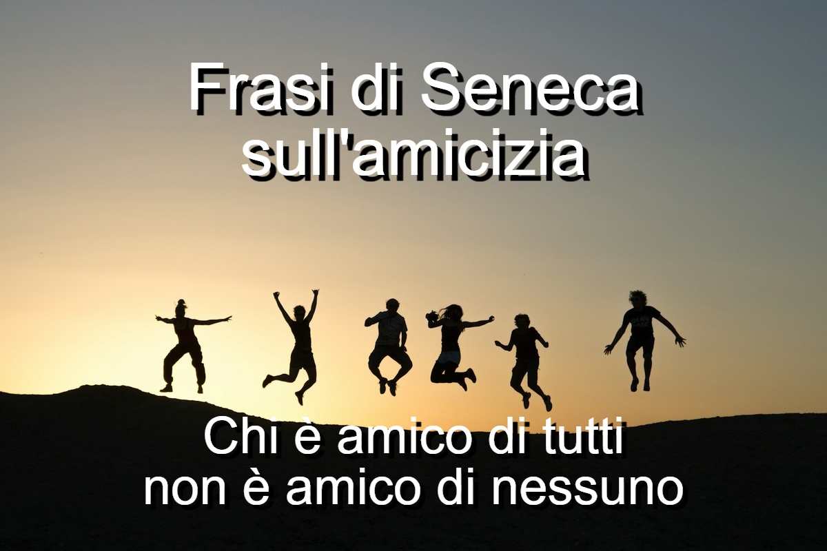 frasi di Seneca sull'amicizia