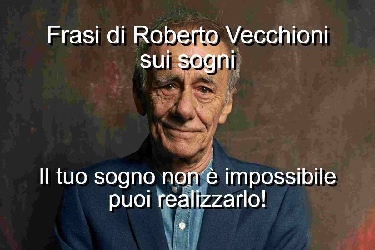 frasi sui sogni di Roberto Vecchioni