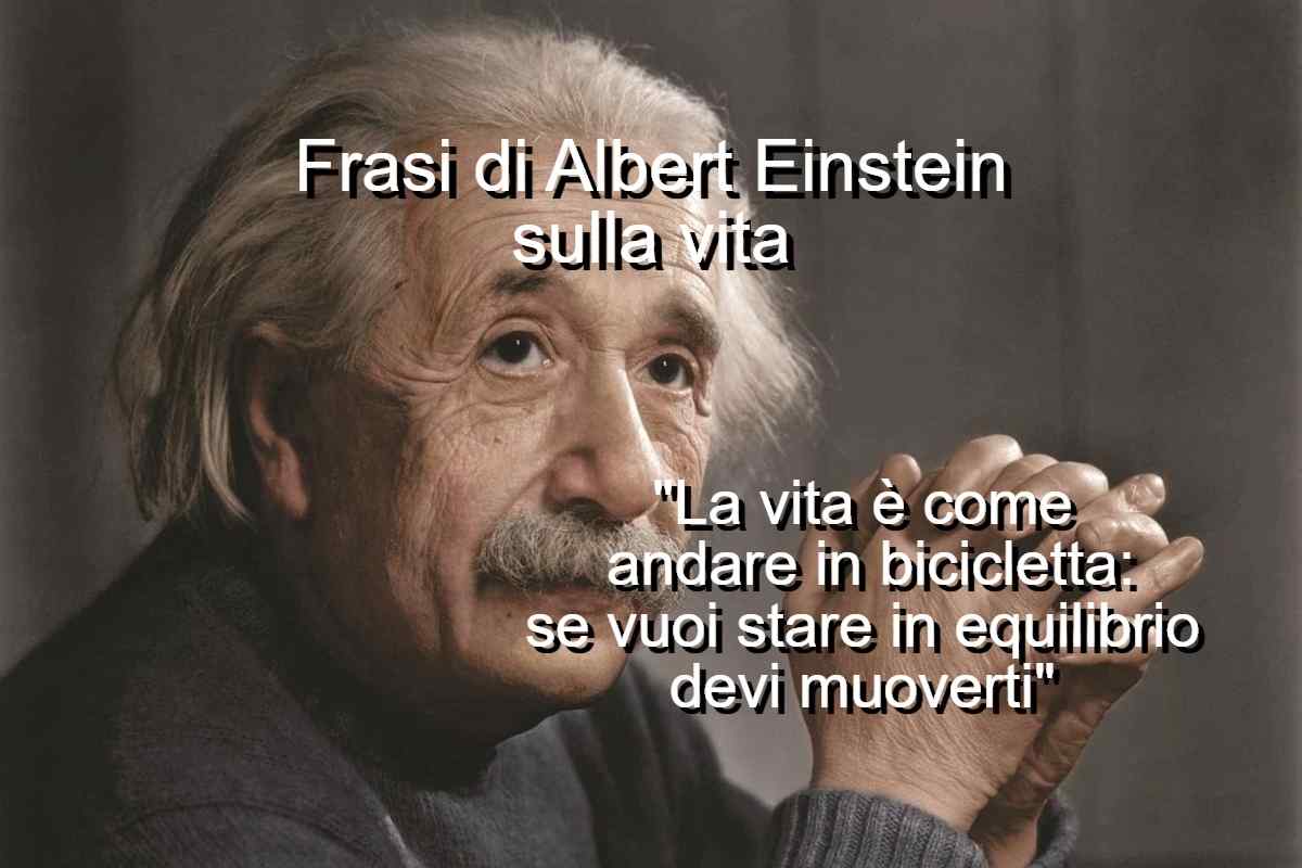Frasi di Einstein sulla vita