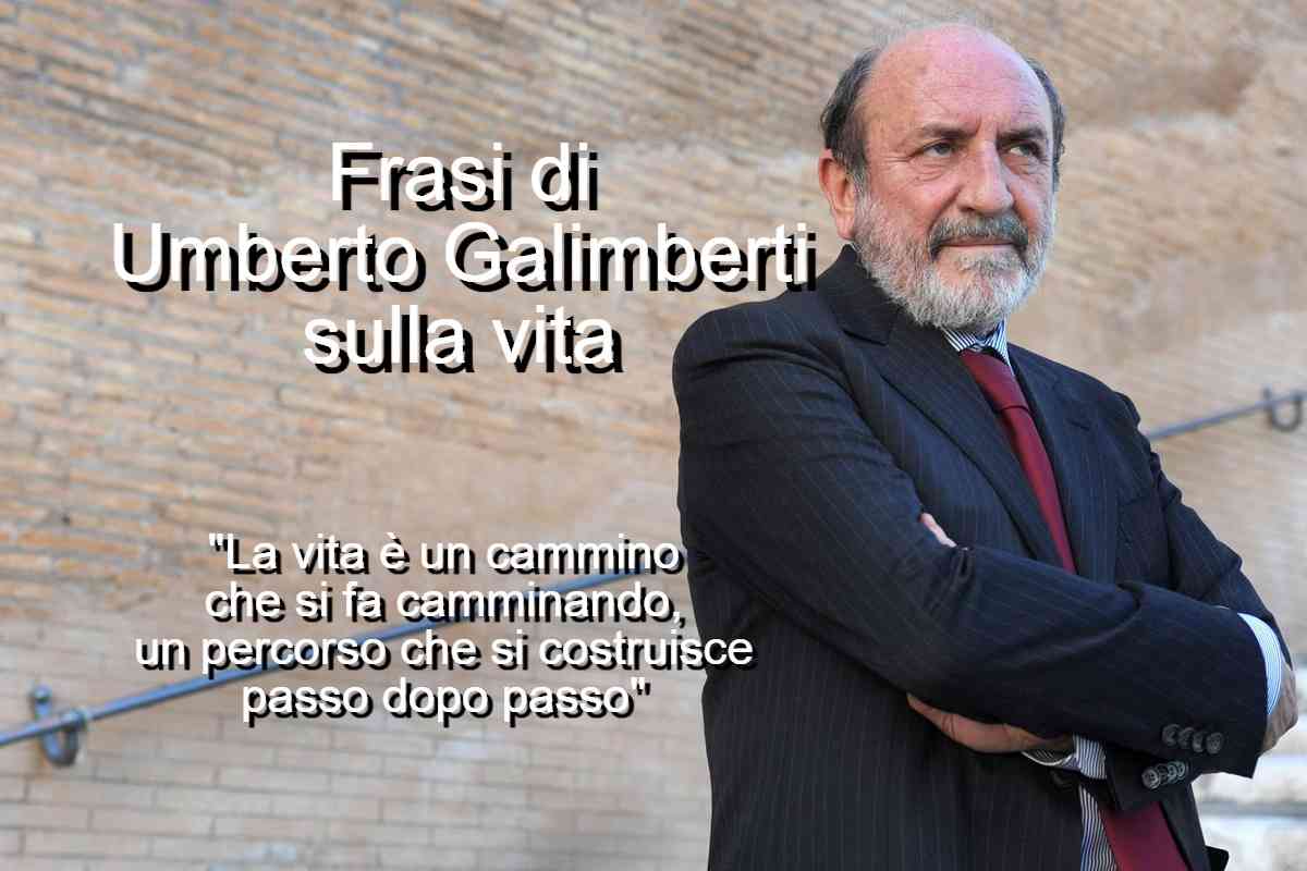 frasi di Umberto Galimberti sulla vita