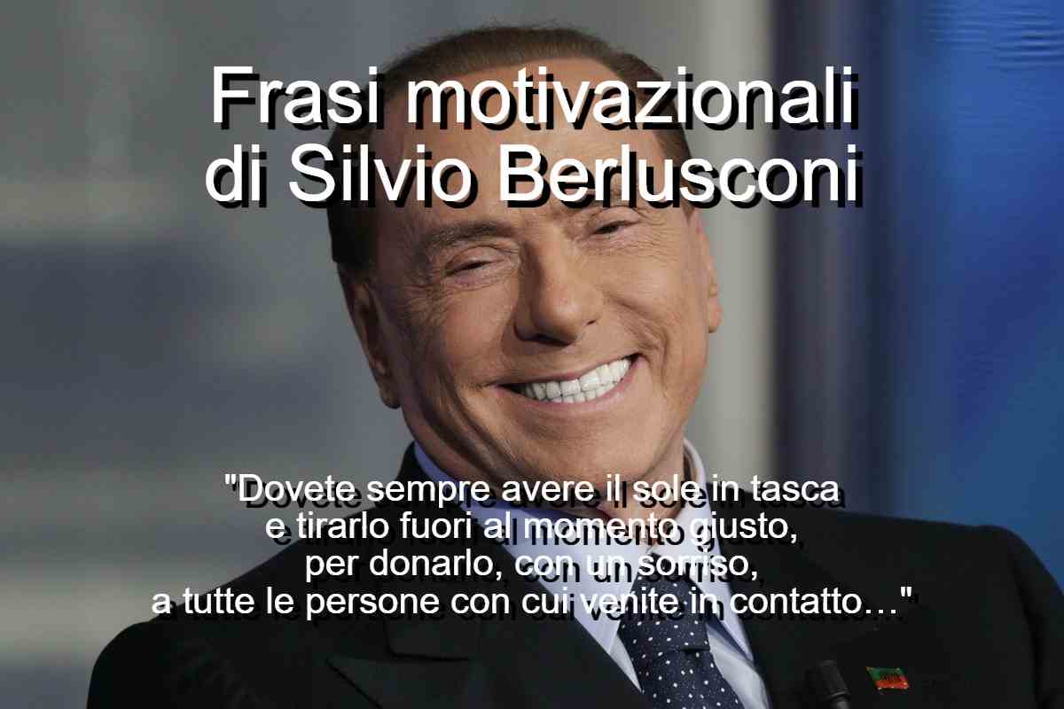 frasi motivazionali di Silvio Berlusconi