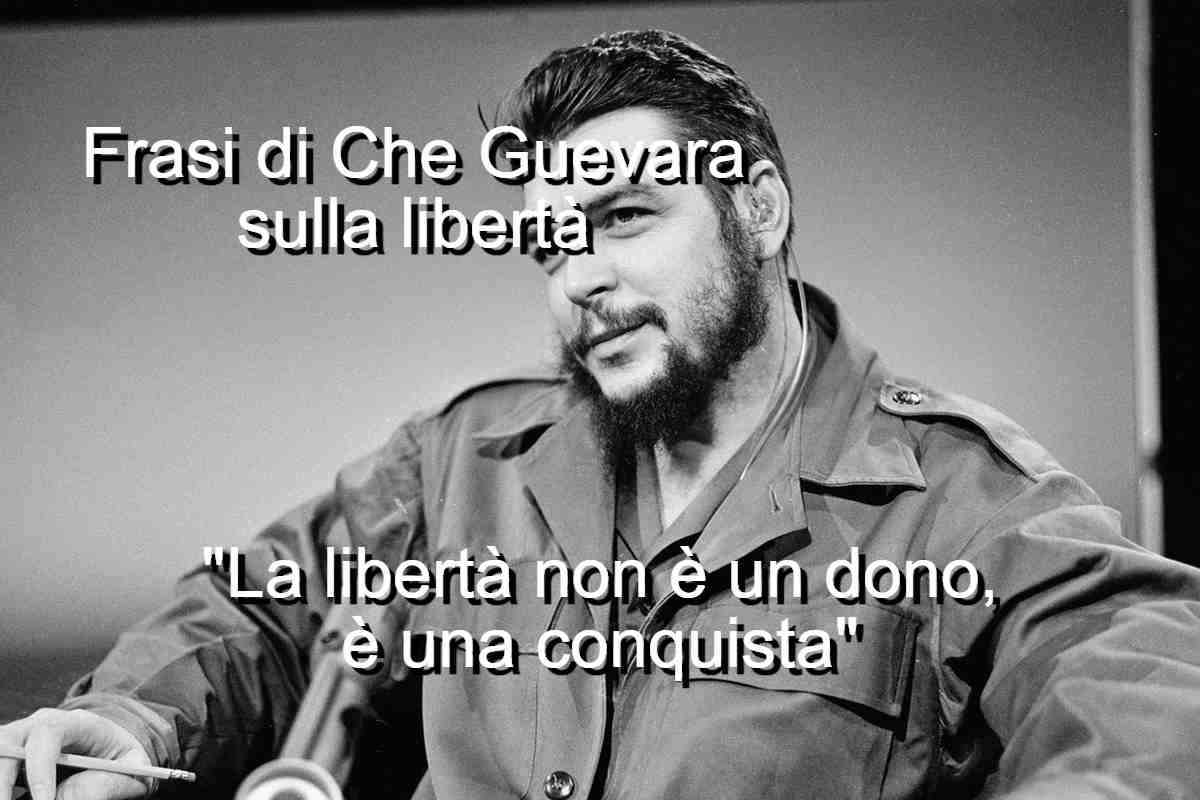 Frasi di Che Guevara sulla libertà