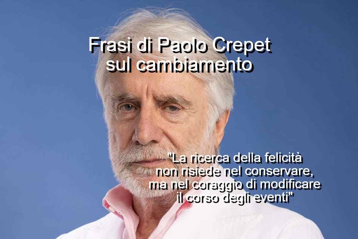 frasi di Paolo Crepet sul cambiamento
