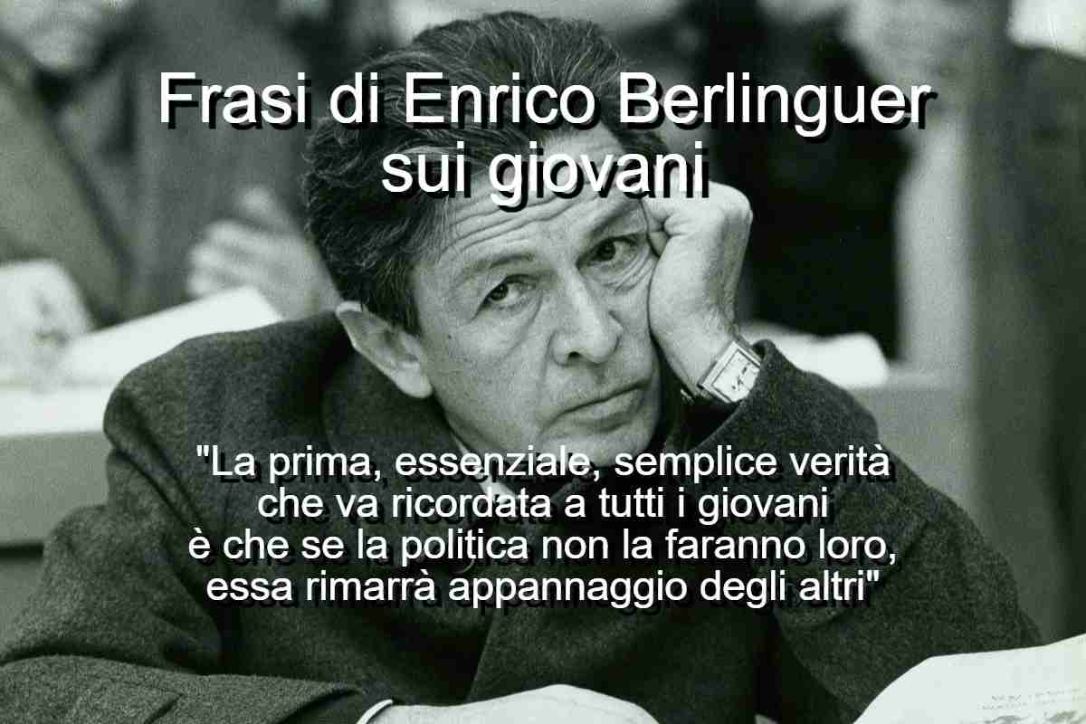 Frasi di Enrico Berlinguer sui giovani