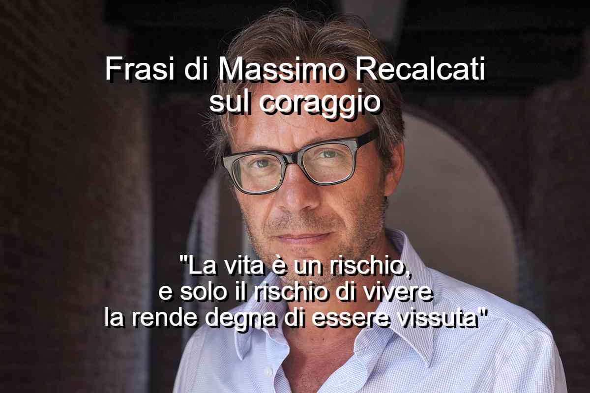 Frasi di Massimo Recalcati sul coraggio