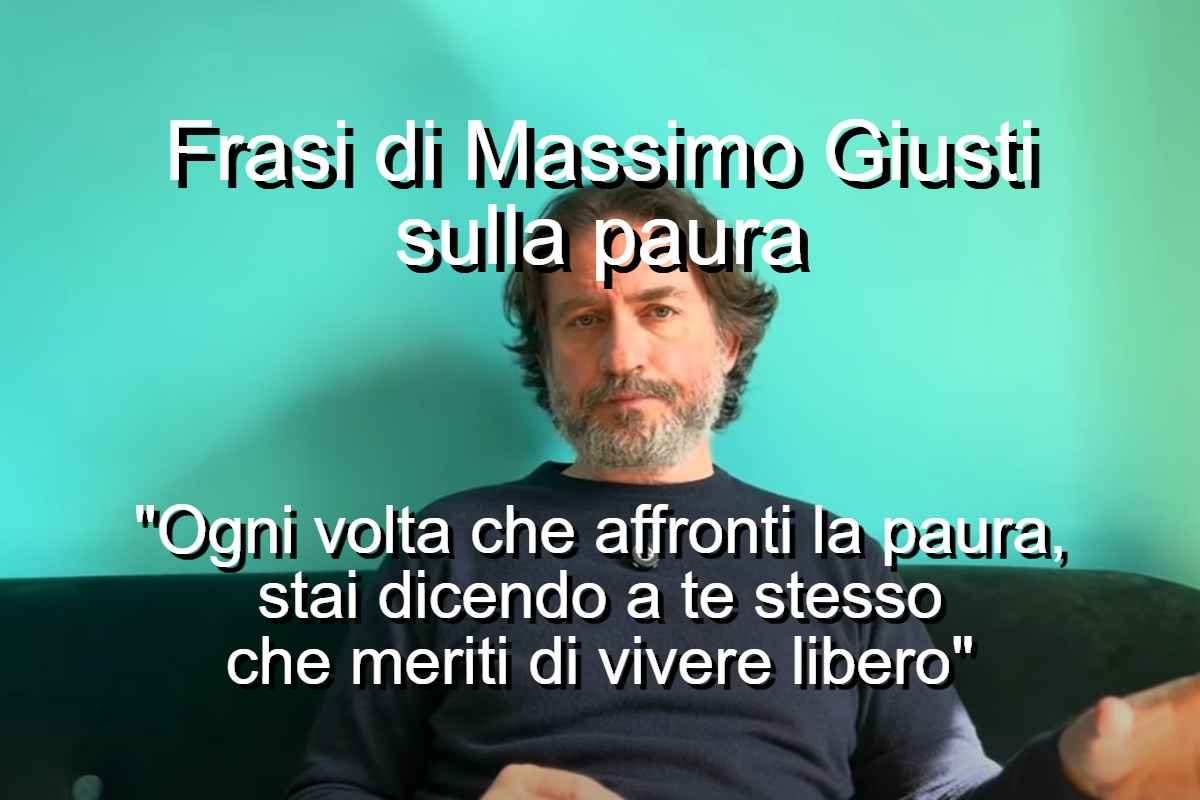 frasi di Massimo Giusti sulla paura
