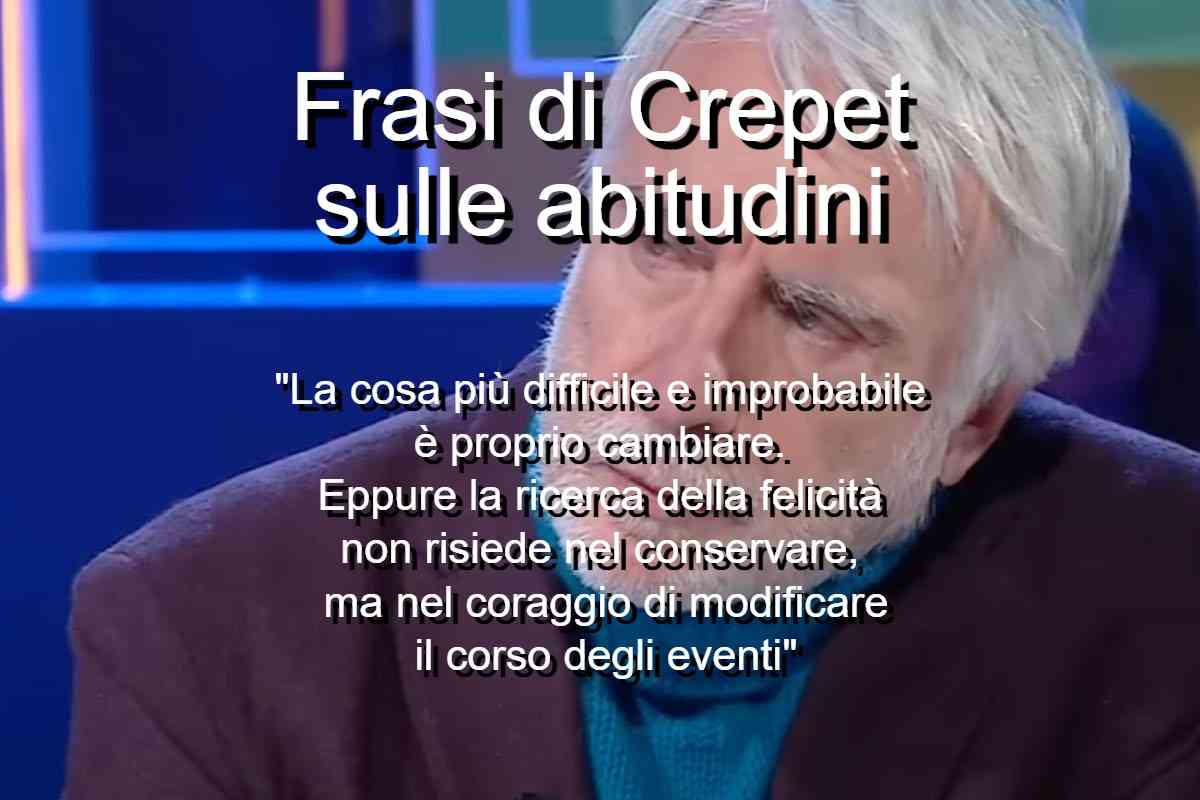 Frasi di Crepet sulle abitudini
