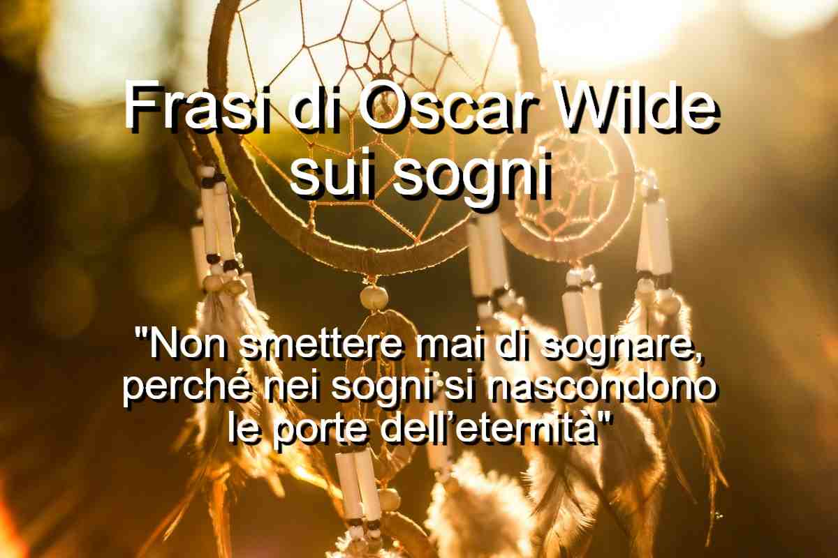 Frasi di Oscar Wilde sui sogni