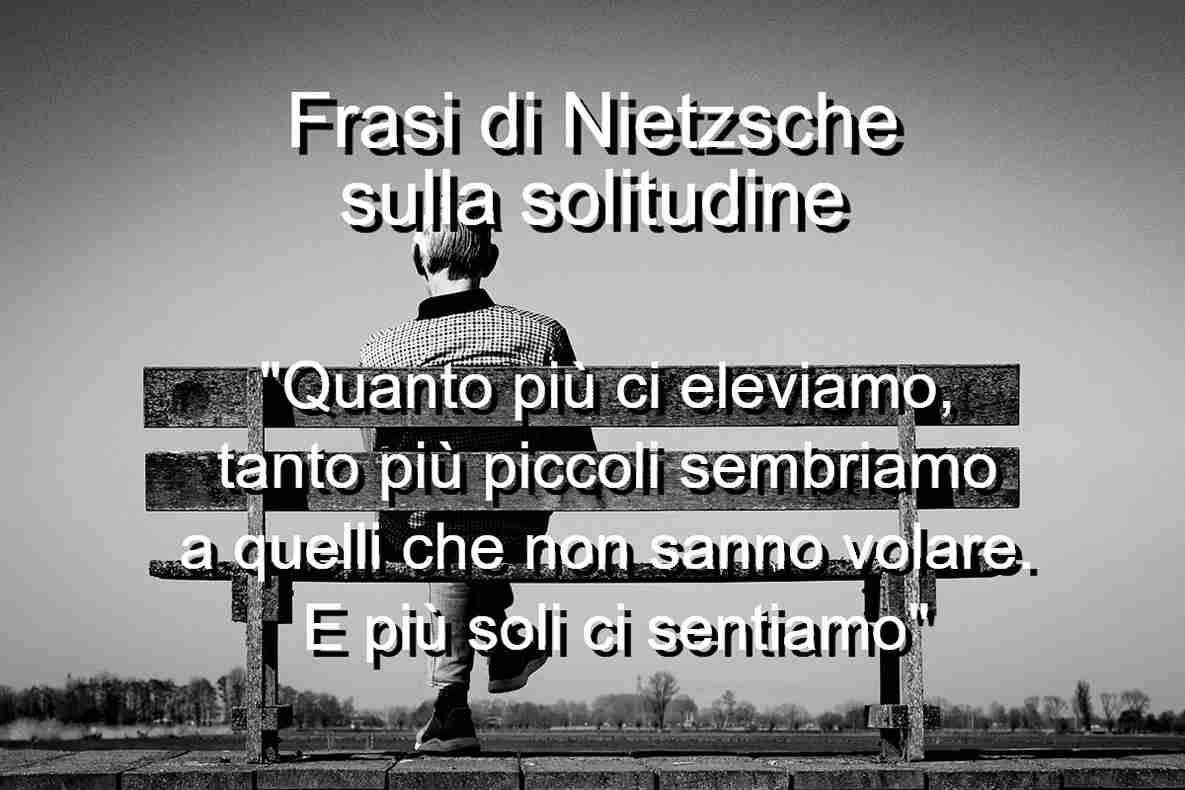 frasi di Nietzsche sulla solitudine