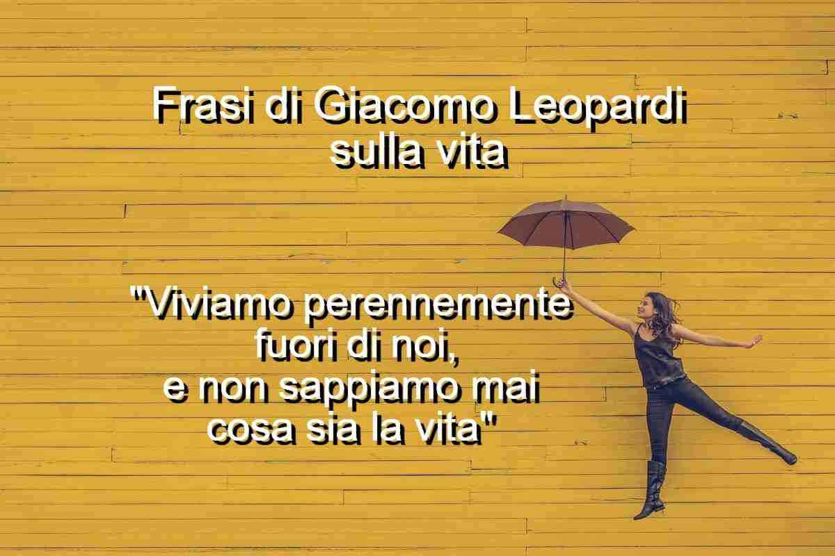 Frasi di Giacomo Leopardi sulla vita