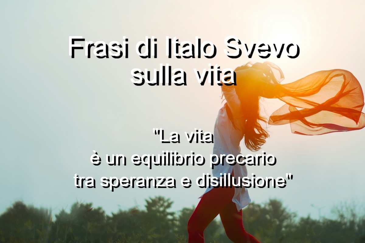 frasi di Italo Svevo sulla vita