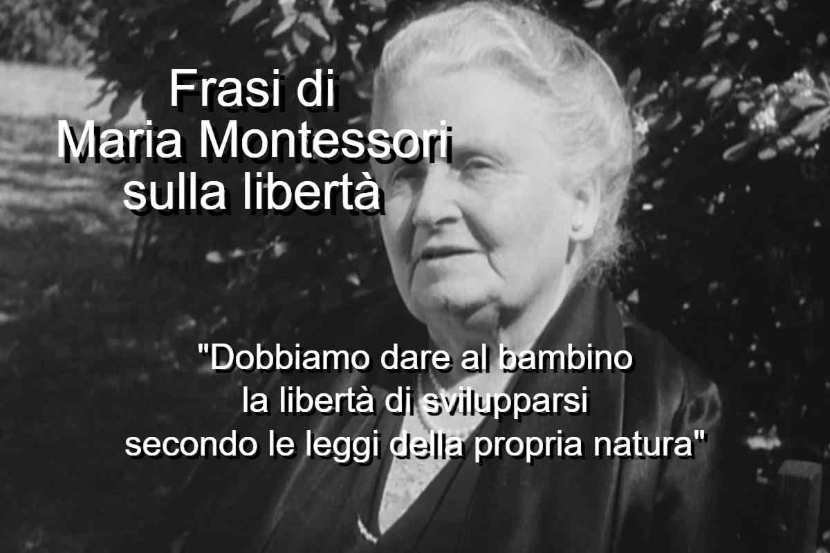 Frasi di Maria Montessori sulla libertà