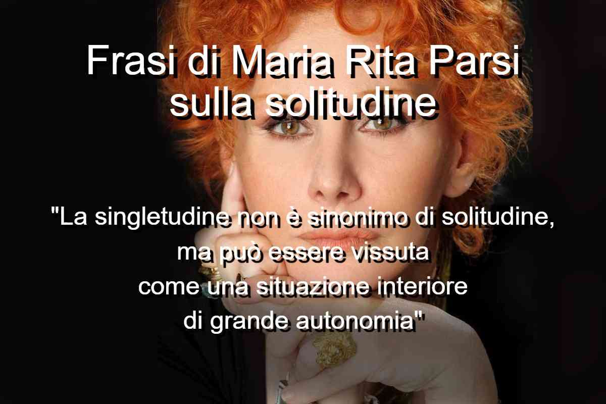 Frasi di Maria Rita Parsi sulla solitudine