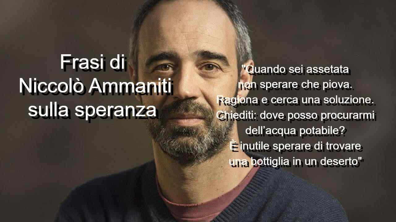 frasi di Niccolò Ammaniti sulla speranza