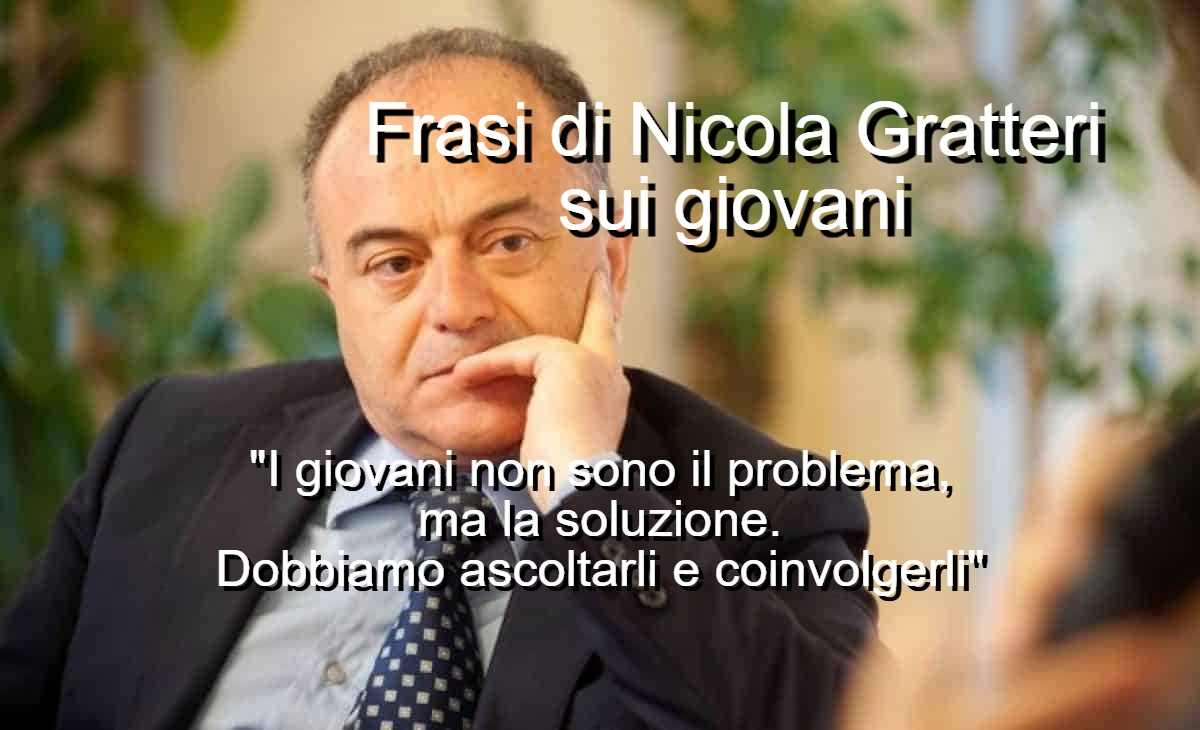 Frasi di Nicola Gratteri sui giovani