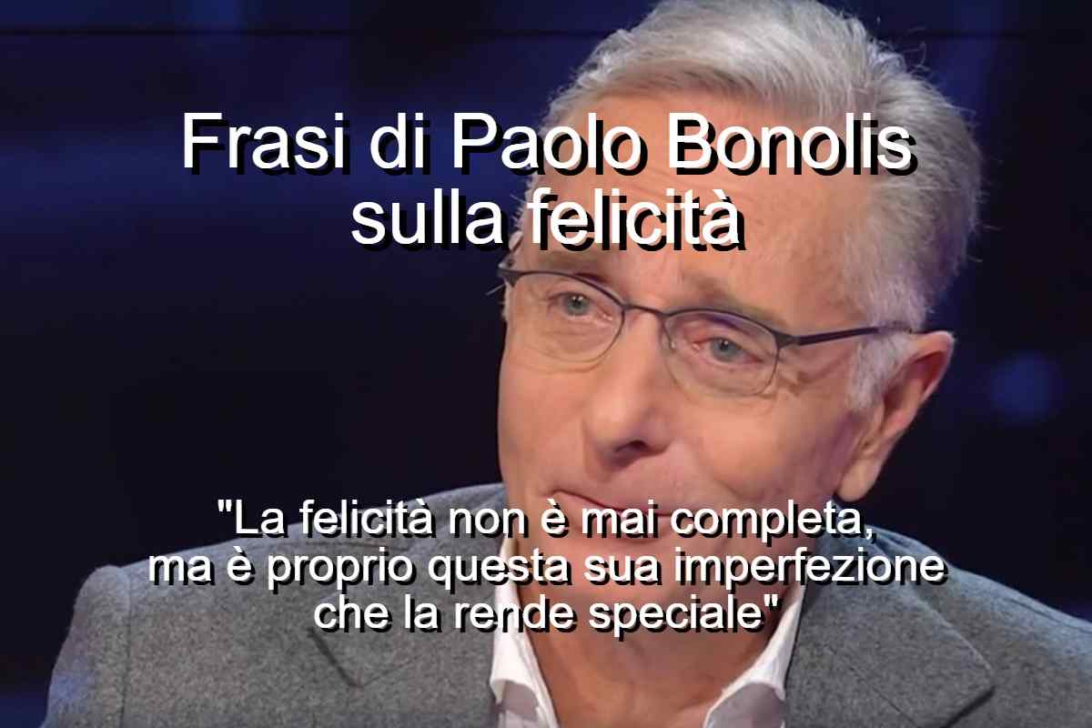 frasi di Paolo Bonolis sulla felicità