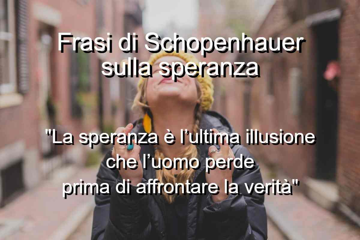 Frasi di Schopenhauer sulla speranza