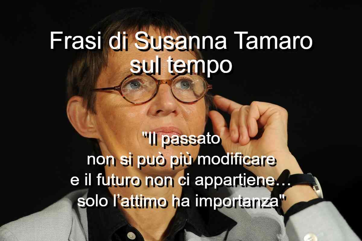 frasi di Susanna Tamaro sul tempo