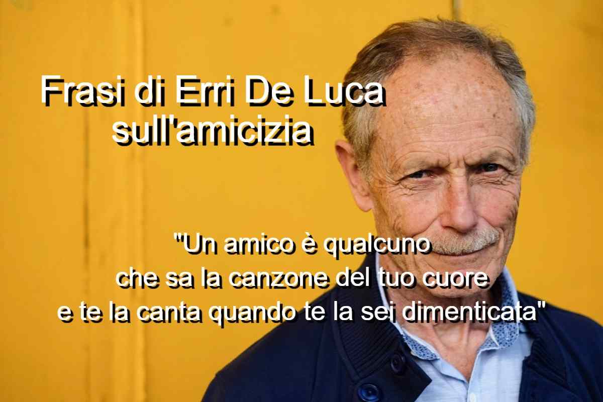 frasi di Erri De Luca sull’amicizia