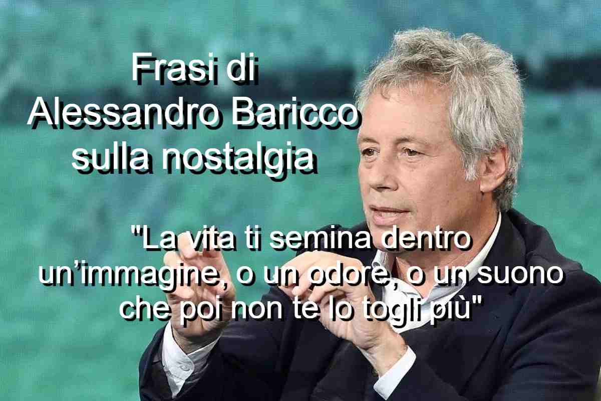 Frasi di Alessandro Baricco sulla nostalgia