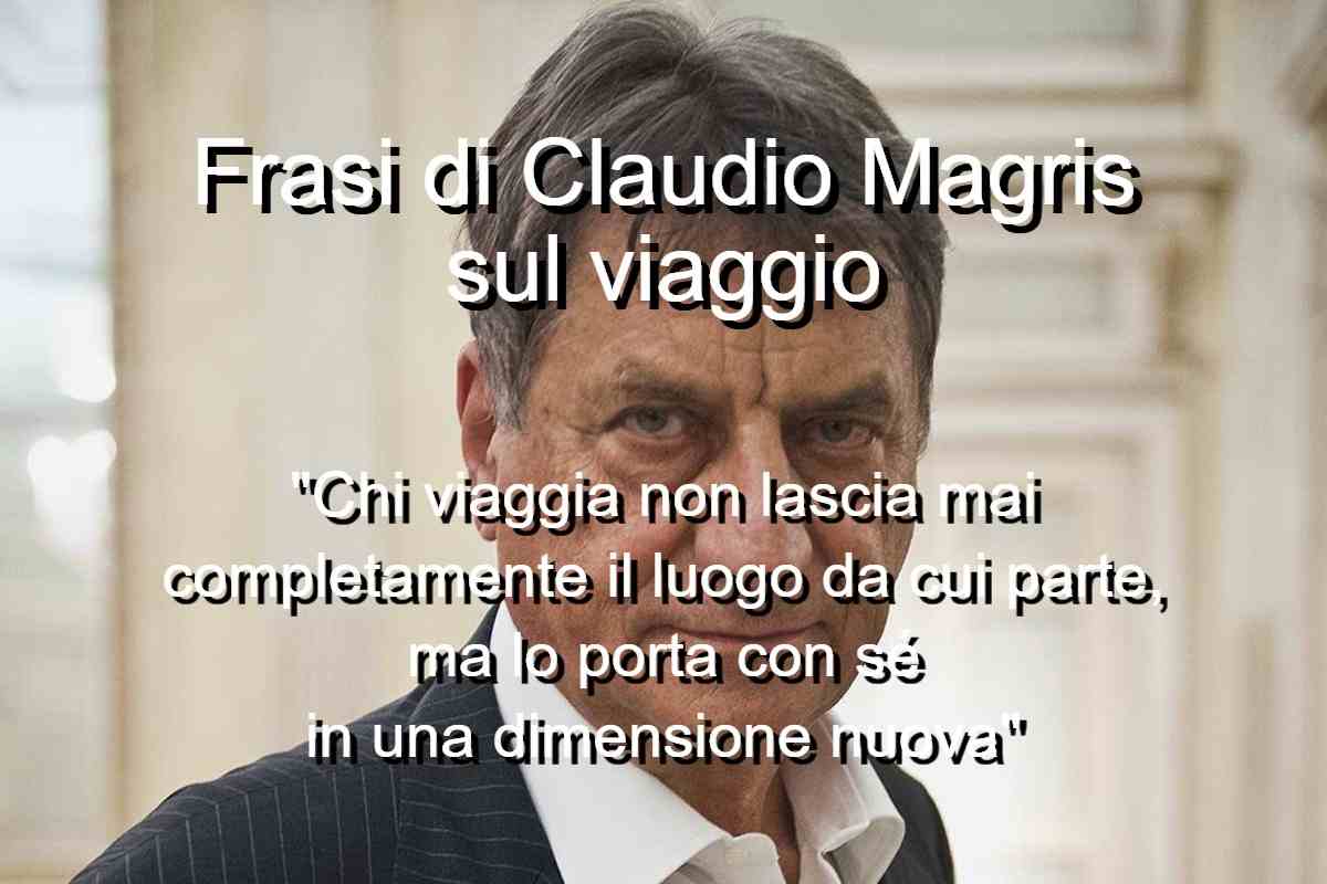 20 frasi di Claudio Magris sul viaggio