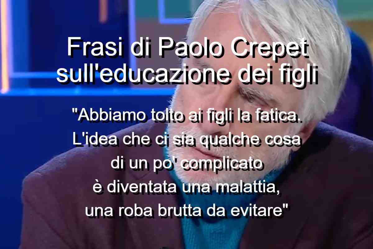 Frasi di Paolo Crepet sull’educazione dei figli
