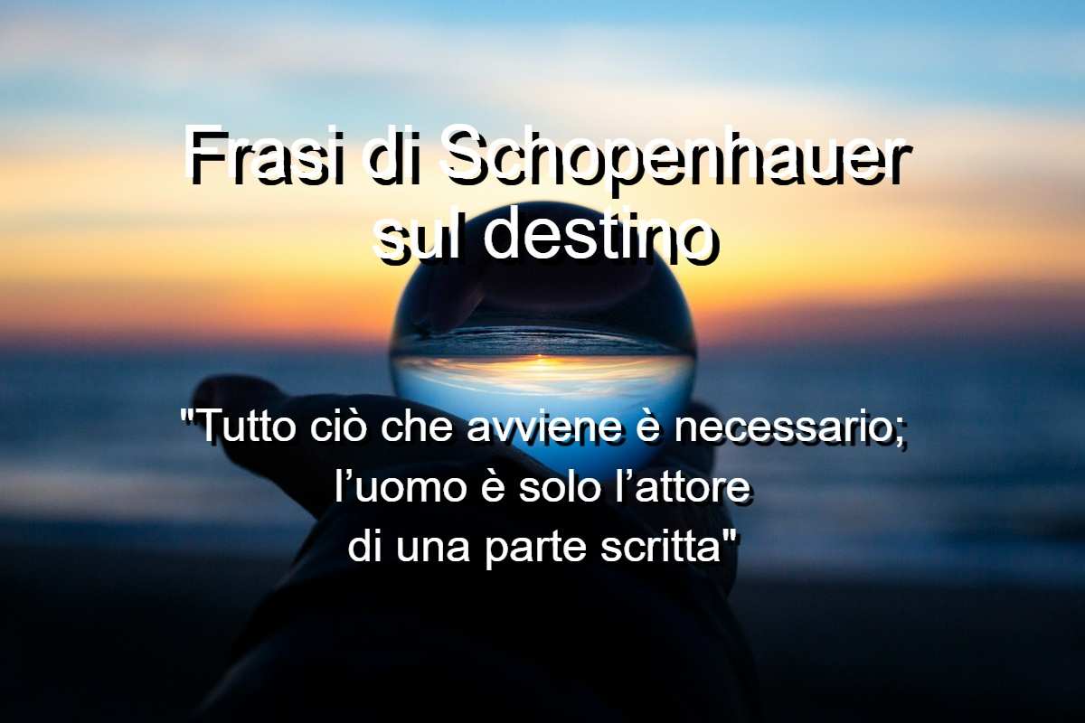 frasi di Schopenhauer sul destino