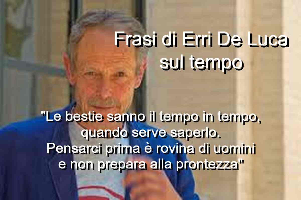 Frasi di Erri De Luca sul tempo