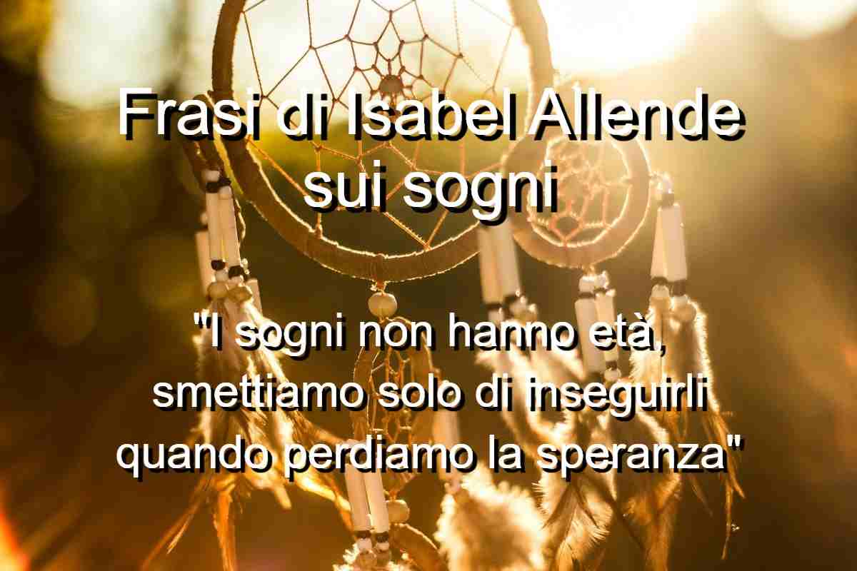 Frasi di Isabel Allende sui sogni