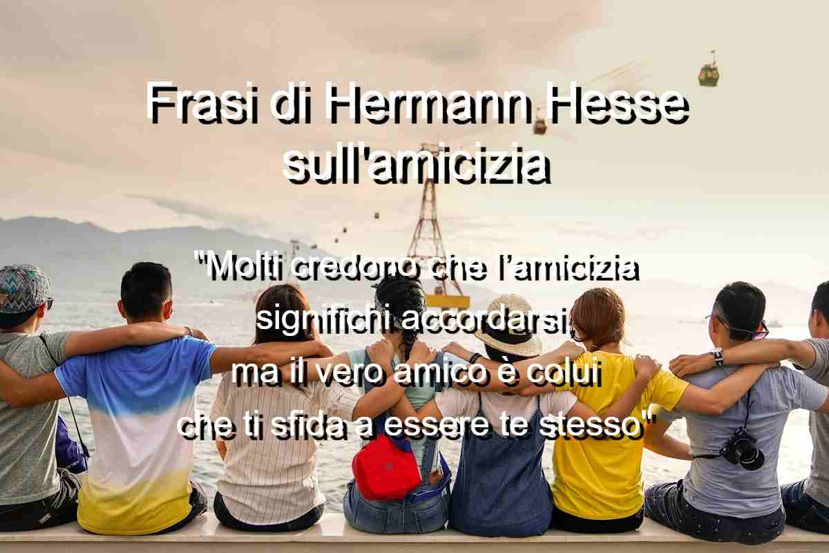 12 frasi di Hermann Hesse sull’amicizia