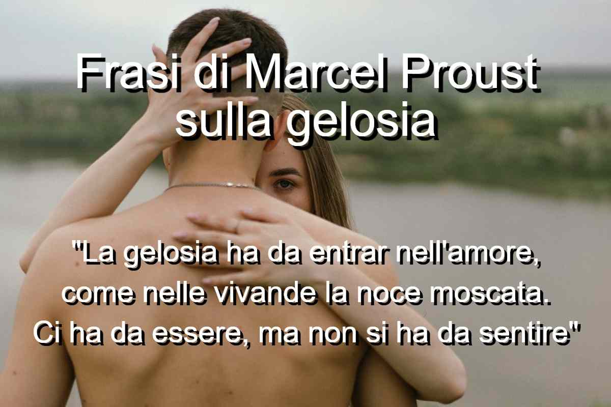 frasi di Proust sulla gelosia