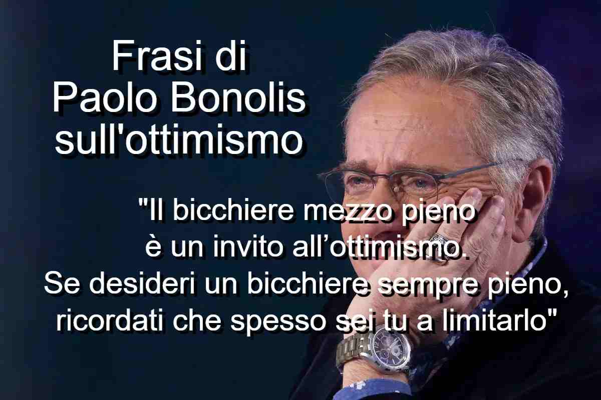 Frasi di Paolo Bonolis sull’ottimismo