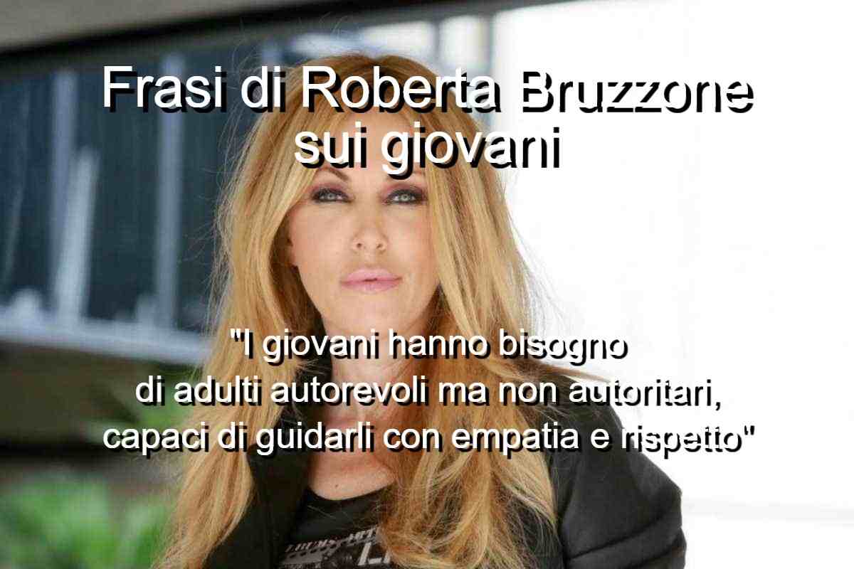 Frasi di Roberta Bruzzone sui giovani
