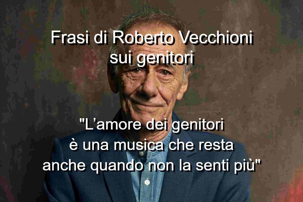 Frasi di Roberto Vecchioni sui genitori