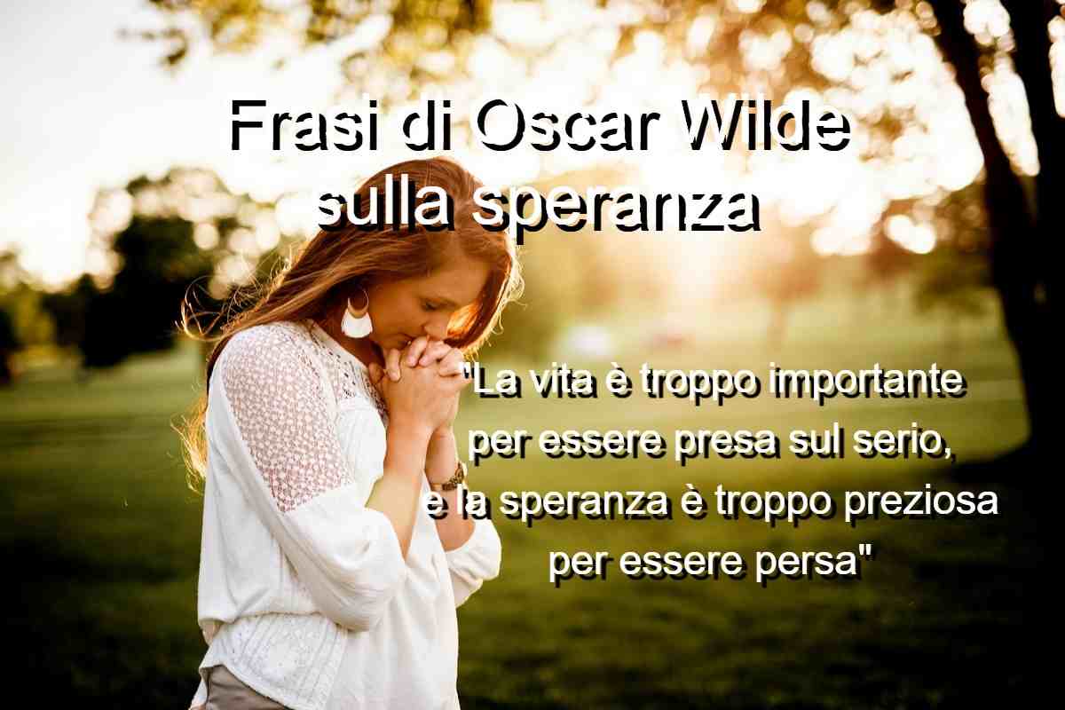 Frasi di Oscar Wilde sulla speranza