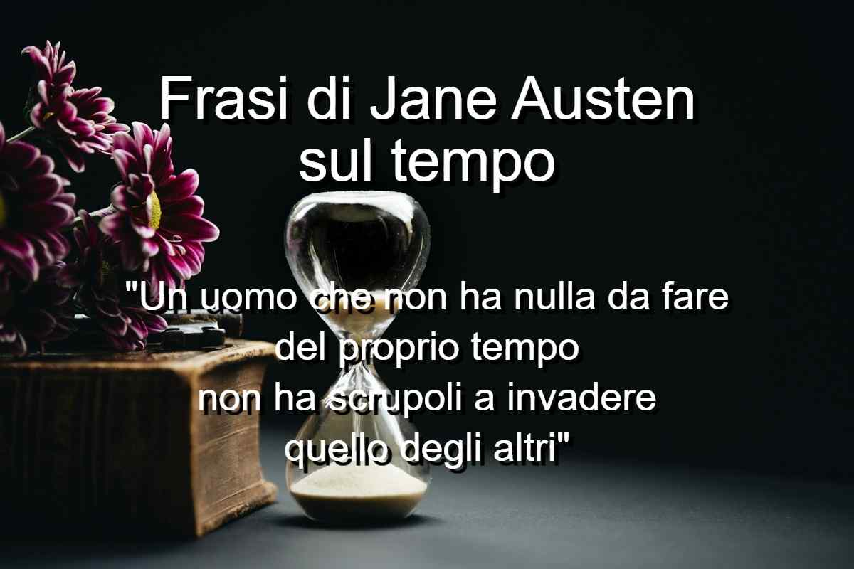 Frasi di Jane Austen sul tempo
