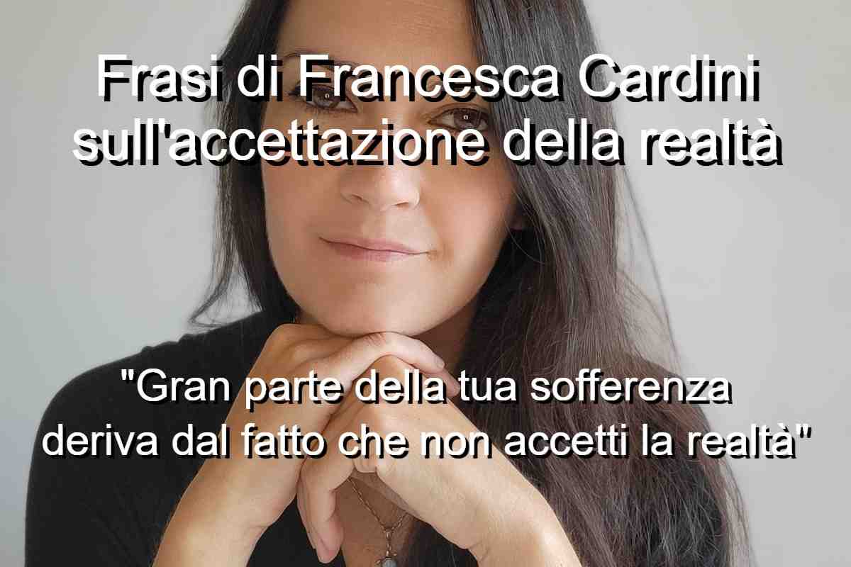 Frasi di F. Cardini sull’accettazione della realtà